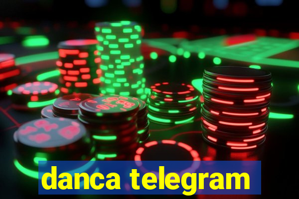 danca telegram